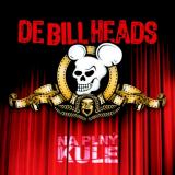 CD - DE BILL HEADS - Na pln� kule