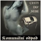 CD - KOMUN�LN� ODPAD - Cesty do nebe