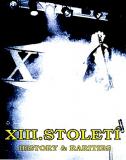 DVD - XIII.STOLET� - History And Rarites